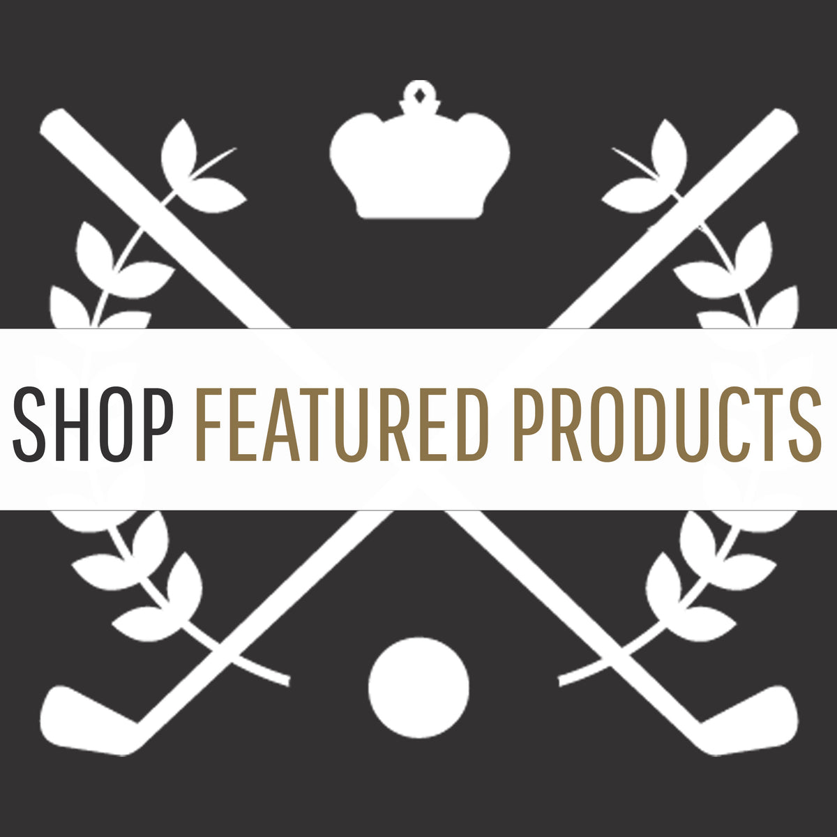 Featured Golf Products The Best Selling Golf Products Online St. Marys Golf & Country Club