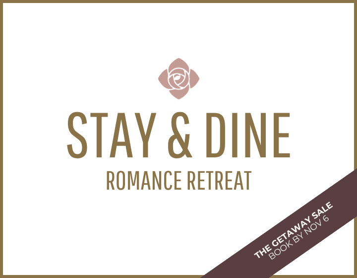 Stay & Dine Package | Couples Romance Retreat